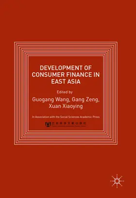 Wang / Zeng / Xiaoying |  Development of Consumer Finance in East Asia | eBook | Sack Fachmedien