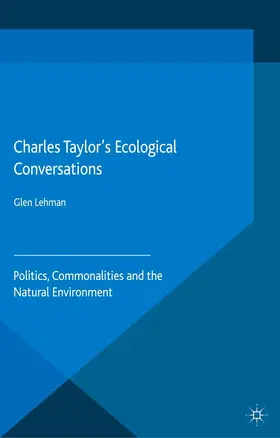 Lehman |  Charles Taylor’s Ecological Conversations | eBook | Sack Fachmedien