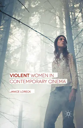 Loreck |  Violent Women in Contemporary Cinema | eBook | Sack Fachmedien