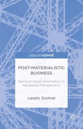 Zsolnai |  Post-Materialist Business | eBook | Sack Fachmedien