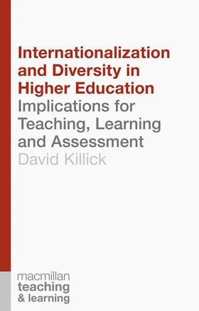Killick / Brown | Internationalization and Diversity in Higher Education | Buch | 978-1-137-52616-8 | sack.de