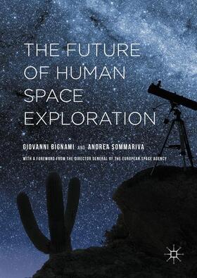 Sommariva / Bignami | The Future of Human Space Exploration | Buch | 978-1-137-52657-1 | sack.de