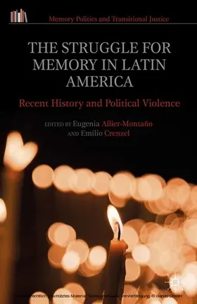 Allier-Montaño / Crenzel |  The Struggle for Memory in Latin America | eBook | Sack Fachmedien