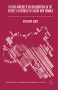 Berti |  Victim-Offender Reconciliation in the People's Republic of China and Taiwan | Buch |  Sack Fachmedien