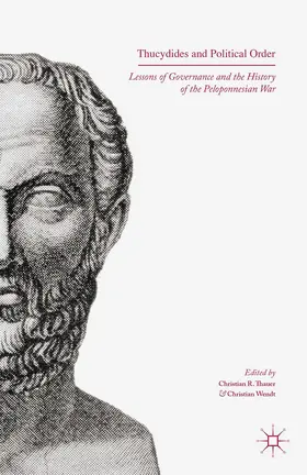 Thauer / Wendt | Thucydides and Political Order | Buch | 978-1-137-52774-5 | www.sack.de