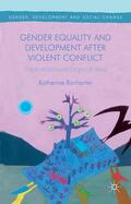 Ranharter |  Gender Equality and Development After Violent Conflict | Buch |  Sack Fachmedien