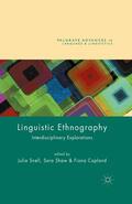 Copland / Shaw / Snell |  Linguistic Ethnography | Buch |  Sack Fachmedien
