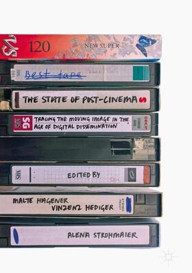 Hagener / Strohmaier / Hediger |  The State of Post-Cinema | Buch |  Sack Fachmedien