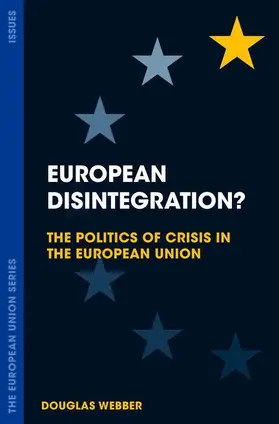 Webber |  European Disintegration? | Buch |  Sack Fachmedien
