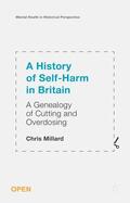 Millard |  A History of Self-Harm in Britain | Buch |  Sack Fachmedien