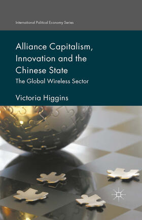 Higgins | Alliance Capitalism, Innovation and the Chinese State | E-Book | sack.de