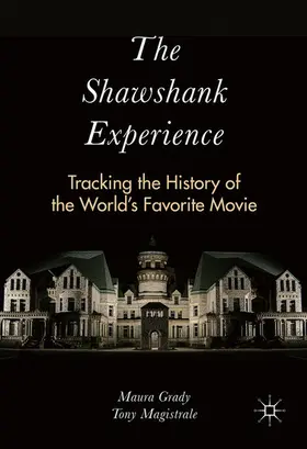 Grady / Magistrale |  The Shawshank Experience | eBook | Sack Fachmedien