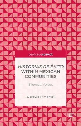 Pimentel |  Historias de Éxito within Mexican Communities | eBook | Sack Fachmedien