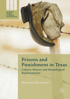 Thurston |  Prisons and Punishment in Texas | Buch |  Sack Fachmedien