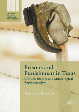 Thurston |  Prisons and Punishment in Texas | eBook | Sack Fachmedien
