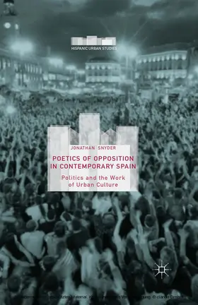 Snyder |  Poetics of Opposition in Contemporary Spain | eBook | Sack Fachmedien