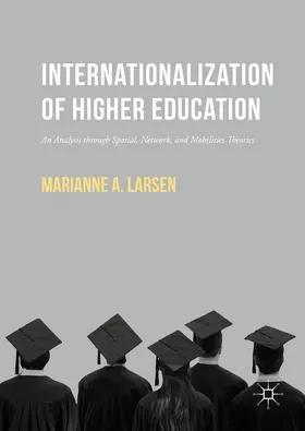 Larsen |  Internationalization of Higher Education | Buch |  Sack Fachmedien