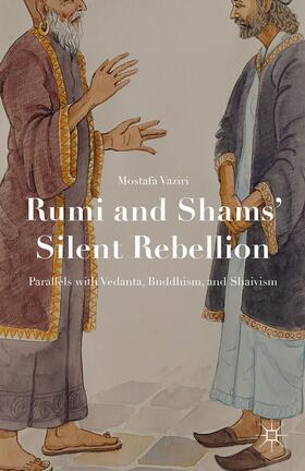 Vaziri | Rumi and Shams' Silent Rebellion | Buch | 978-1-137-53404-0 | sack.de