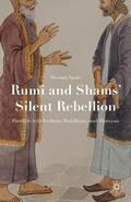 Vaziri |  Rumi and Shams' Silent Rebellion | Buch |  Sack Fachmedien