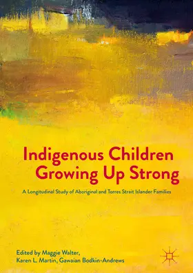 Walter / Martin / Bodkin-Andrews |  Indigenous Children Growing Up Strong | eBook | Sack Fachmedien