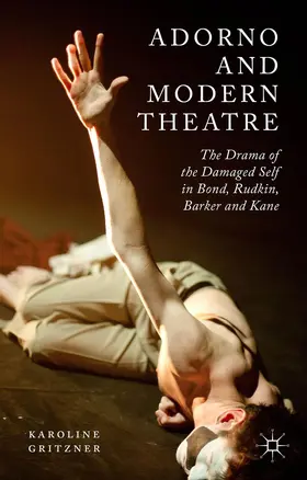 Gritzner |  Adorno and Modern Theatre | Buch |  Sack Fachmedien