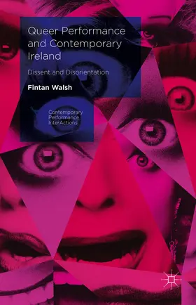 Walsh |  Queer Performance and Contemporary Ireland | Buch |  Sack Fachmedien