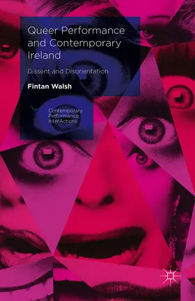 Walsh |  Queer Performance and Contemporary Ireland | eBook | Sack Fachmedien