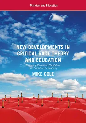Cole |  New Developments in Critical Race Theory and Education | Buch |  Sack Fachmedien