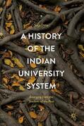 Datta |  A History of the Indian University System | Buch |  Sack Fachmedien