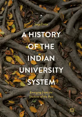 Datta | A History of the Indian University System | E-Book | www.sack.de