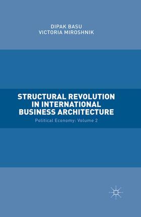 Miroshnik / Basu |  Structural Revolution in International Business Architecture | eBook | Sack Fachmedien