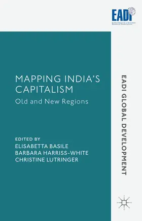 Harriss-White / Lutringer / Basile |  Mapping India's Capitalism | Buch |  Sack Fachmedien