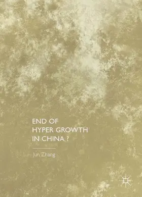 Zhang |  End of Hyper Growth in China? | Buch |  Sack Fachmedien