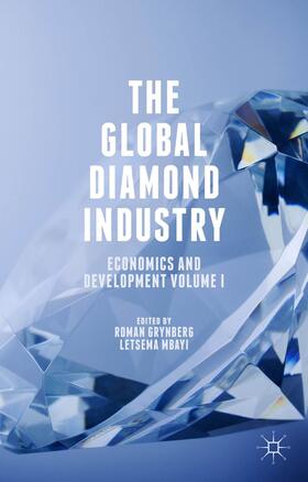 Grynberg / Mbayi |  The Global Diamond Industry | Buch |  Sack Fachmedien