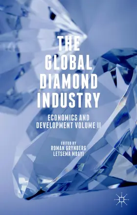 Grynberg / Mbayi |  The Global Diamond Industry | Buch |  Sack Fachmedien