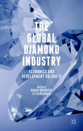 Grynberg / Mbayi | The Global Diamond Industry | Buch | 978-1-137-53760-7 | sack.de