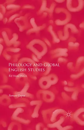 Gupta |  Philology and Global English Studies | eBook | Sack Fachmedien