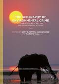 Potter / Hall / Nurse |  The Geography of Environmental Crime | Buch |  Sack Fachmedien