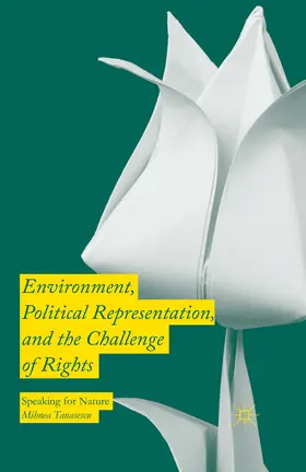 Tanasescu | Environment, Political Representation and the Challenge of Rights | E-Book | www.sack.de