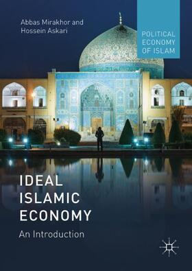 Askari / Mirakhor | Ideal Islamic Economy | Buch | 978-1-137-54035-5 | sack.de