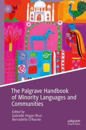 O’Rourke / Hogan-Brun | The Palgrave Handbook of Minority Languages and Communities | Buch | 978-1-137-54065-2 | sack.de