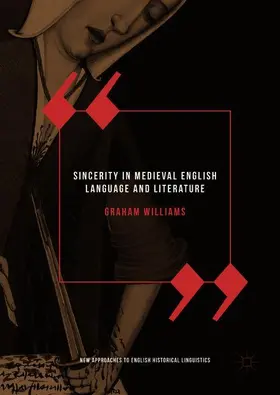 Williams |  Sincerity in Medieval English Language and Literature | Buch |  Sack Fachmedien