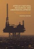 Panford |  Africa¿s Natural Resources and Underdevelopment | Buch |  Sack Fachmedien