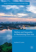 London |  Welfare and Inequality in Marketizing East Asia | eBook | Sack Fachmedien