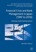 Nakano |  Financial Crisis and Bank Management in Japan (1997 to 2016) | Buch |  Sack Fachmedien