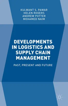 Pawar / Rogers / Potter | Developments in Logistics and Supply Chain Management | Buch | 978-1-137-54123-9 | sack.de