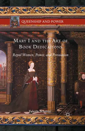 Schutte | Mary I and the Art of Book Dedications | E-Book | sack.de
