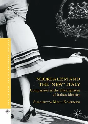 Milli Konewko |  Neorealism and the "New" Italy | Buch |  Sack Fachmedien