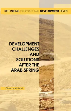 Kadri |  Development Challenges and Solutions After the Arab Spring | Buch |  Sack Fachmedien