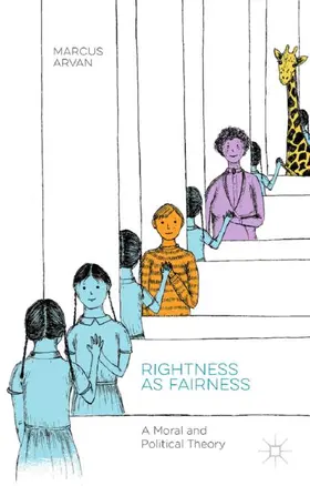 Arvan |  Rightness as Fairness | Buch |  Sack Fachmedien